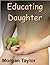 Educating Daughter