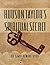 Hudson Taylor's Spiritual Secret by F. Howard Taylor