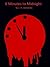 6 Minutes to Midnight
