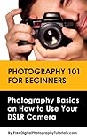 Photography 101 f...