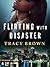 Flirting with Disaster: A N...