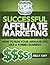 The Basics of Affiliate Success: Running a Business (Top Secrets of Successful Affiliate Marketing Book 1)