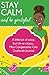 Stay Calm and Be Grateful: Miss Congeniality Girls Gratitude Journal