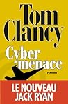 Cybermenace by Tom Clancy