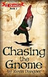 Chasing the Gnome (11 Quests Book 1) Chasing the Gnome (11 Quests Book 1)
