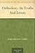 Orthodoxy: Its Truths And Errors