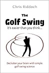 The Golf Swing: I...