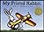 My Friend Rabbit: A Picture Book (CALDECOTT MEDAL BOOK)