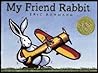 My Friend Rabbit:...