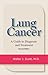 Lung Cancer: A Guide to Diagnosis and Treatment