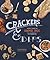 Crackers & Dips: More Than ...