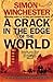 A Crack in the Edge of the World by Simon Winchester