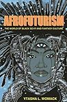 Afrofuturism by Ytasha L. Womack