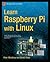 Learn Raspberry Pi with Linux (Technology in Action)