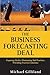 The Business Forecasting Deal: Exposing Myths, Eliminating Bad Practices, Providing Practical Solutions (Wiley and SAS Business Series Book 27)