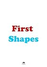 First Shapes (First Books Book 3)