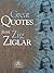 Great Quotes from Zig Ziglar by Zig Ziglar