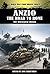 Anzio: The Road to Rome (World War Two From Original Sources)