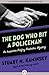The Dog Who Bit a Policeman (Porfiry Rostnikov #12)