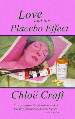 Love and the Placebo Effect (Kindle Edition)