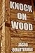 Knock On Wood