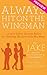 Always Hit on the Wingman: Preview