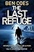 The Last Refuge by Ben Coes