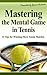 Mastering the Mental Game i...