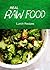 Real Raw Food - Lunch Recipes