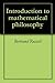Introduction to mathematical philosophy