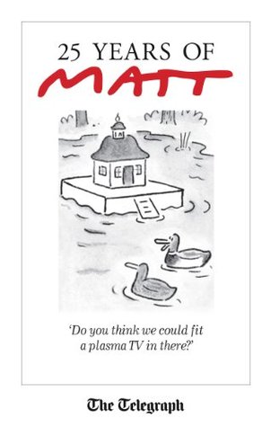 25 Years of Matt (Kindle Edition)