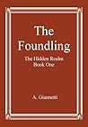 The Foundling (The Hidden Realm, #1)
