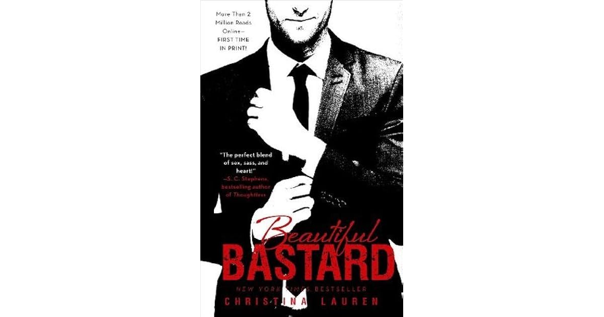 Beautiful Bastard (Beautiful Bastard, 1) by Christina Lauren