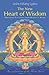 The New Heart of Wisdom by Kelsang Gyatso