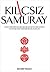Kılıçsız Samuray by Kitami Masao
