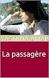 La passagère Premier Roman (French Edition)