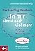 In mir steckt noch viel mehr: 21 Profis zeigen, wie Sie Ihr Potenzial nutzen. - Das Coaching-Handbuch (German Edition)