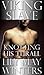 Viking Slave: Knotting His Thrall (The Beast King's Slave, #3)