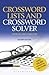 Crossword Lists & Crossword Solver: Over 100,000 potential solutions including technical terms, place names and compound expressions