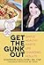 Get the Gunk Out by Shannon Kadlovski
