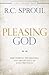Pleasing God: Discovering the Meaning and Importance of Sanctification