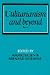 Utilitarianism and Beyond