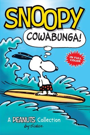 Snoopy: Cowabunga! (Kindle Edition)