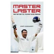 Master Laster : What they don't tell you about Sachin Tendulkar