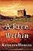 A Fire Within by Kathleen  Morgan