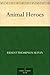Animal Heroes