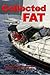 The Collected Fat by Cap'n Fatty Goodlander