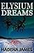 Elysium Dreams (Dreams and Reality #2)