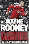Wayne Rooney: My ...