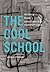 The Cool School: Writing from America's Hip Underground: A Library of America Special Publication